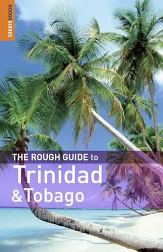 The Rough Guide to Trinidad & Tobago (9781843538479) by De-Light, Dominique; Thomas, Polly