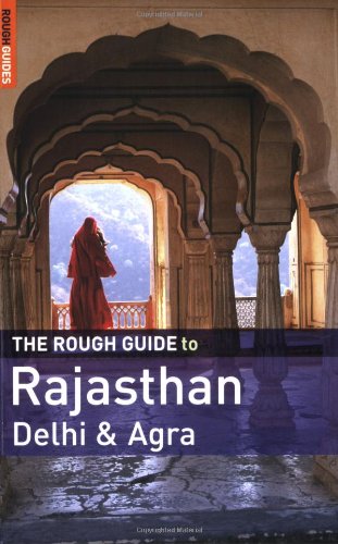 Imagen de archivo de The Rough Guide to Rajasthan, Delhi and Agra a la venta por Better World Books: West