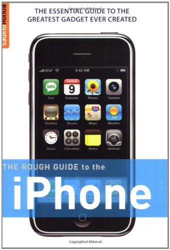 Beispielbild fr The Rough Guide to the iPhone (Rough Guides Reference Titles) zum Verkauf von Reuseabook