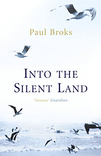 Beispielbild fr Into The Silent Land zum Verkauf von WorldofBooks