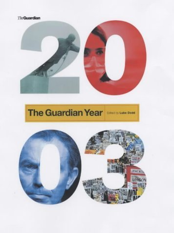 Stock image for The Guardian Year 2003 for sale by WorldofBooks