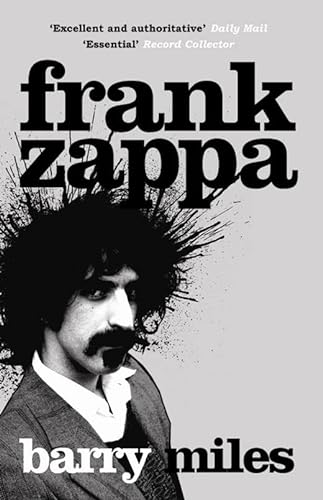 9781843540922: Frank Zappa : The Biography