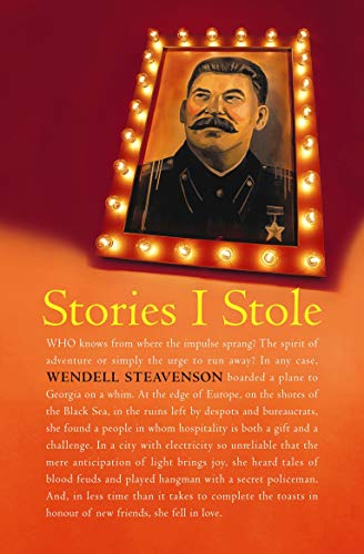Stock image for Stories I Stole : From Georgia for sale by SecondSale