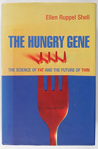 Beispielbild fr The Hungry Gene: The Science of Fat and the Future of Thin zum Verkauf von WorldofBooks