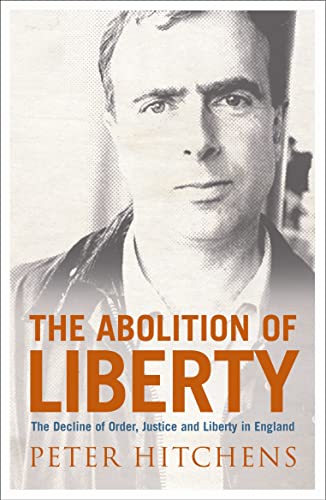 Beispielbild fr The Abolition Of Liberty zum Verkauf von WorldofBooks