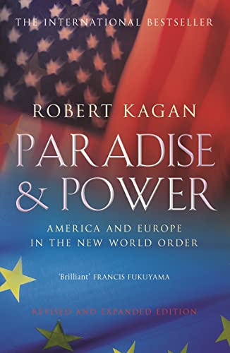 Beispielbild fr Paradise and Power : America Versus Europe in the New World Order zum Verkauf von Better World Books