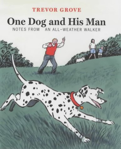 Stock image for One Dog and His Man for sale by WorldofBooks