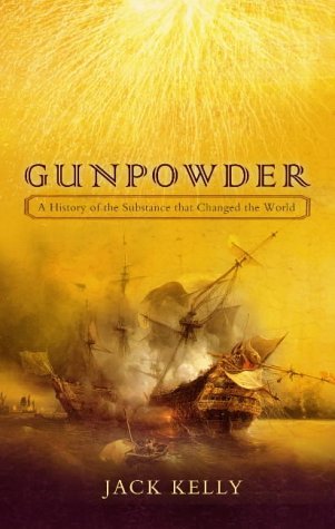 Beispielbild fr Gunpowder: A History of the Substance That Changed the World zum Verkauf von ThriftBooks-Dallas