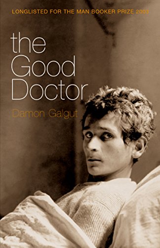 9781843542025: The Good Doctor: Author of the 2021 Booker Prize-winning novel THE PROMISE