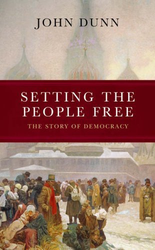 9781843542117: Setting the People Free: The Story of Democracy