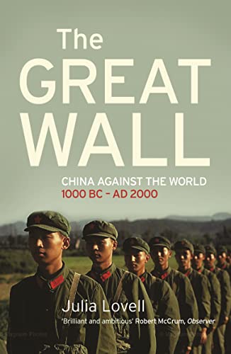 Beispielbild fr The Great Wall: China Against the World, 1000 BC-AD 2000 zum Verkauf von HPB-Red