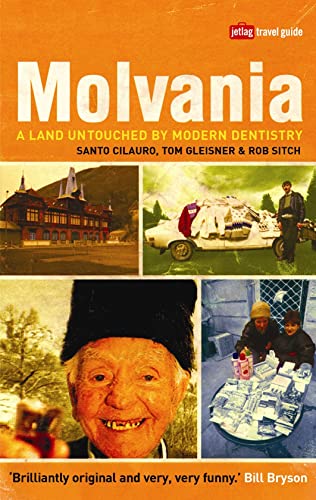 Beispielbild fr Molvania : A Land Untouched by Modern Dentistry zum Verkauf von Your Online Bookstore