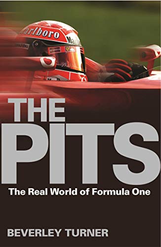 Beispielbild fr The Pits: The Real World of Formula One zum Verkauf von AwesomeBooks