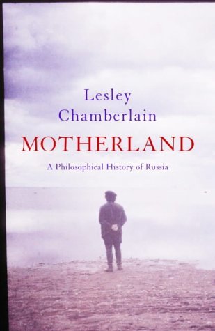 9781843542858: Motherland: A Philosophical History of Russia