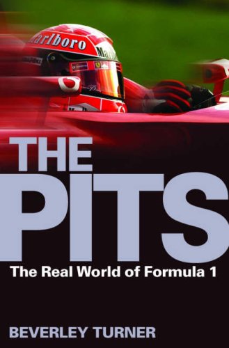 Imagen de archivo de The Pits: The Real World of Formula 1 a la venta por MusicMagpie