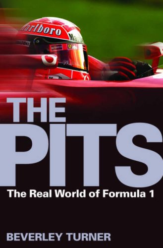Stock image for The Pits: The Real World of Formula 1 for sale by MusicMagpie