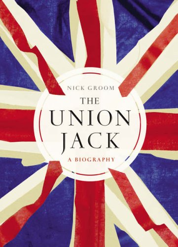 Stock image for The Union Jack: The Story of the British Flag for sale by Hourglass Books