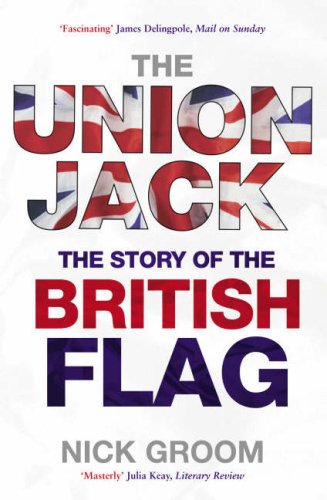 Stock image for The Union Jack: The Story of the British Flag for sale by AwesomeBooks