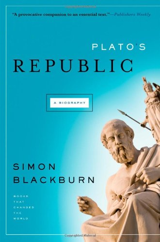 Beispielbild fr Plato's Republic: A Biography (A Book that Shook the World) (BOOKS THAT SHOOK THE WORLD) zum Verkauf von WorldofBooks