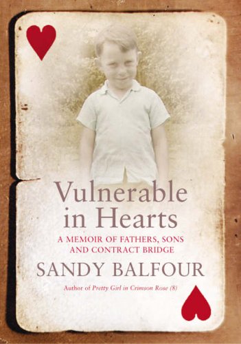 Stock image for Vulnerable in Hearts: A Memoir of Fathers, Sons and Contract Bridge for sale by WorldofBooks