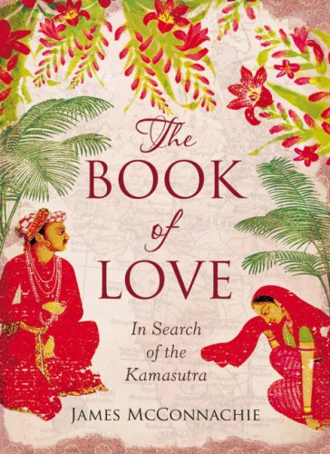 9781843543732: The Book of Love: In Search of the Kamasutra
