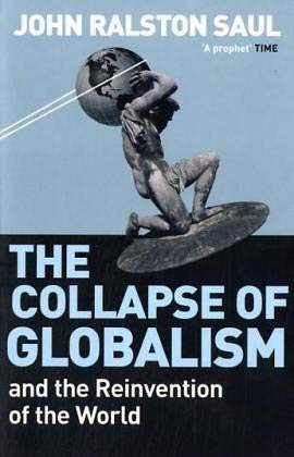 Stock image for The Collapse of Globalism: And the Reinvention of the World for sale by GF Books, Inc.