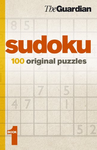 Beispielbild fr Guardian" Sudoku: 100 Original Puzzles: Bk. 1 zum Verkauf von WorldofBooks