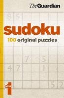Stock image for Guardian" Sudoku: 100 Original Puzzles: Bk. 1 for sale by WorldofBooks