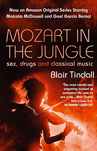 9781843544937: Mozart in the Jungle: Sex, Drugs and Classical Music: 1