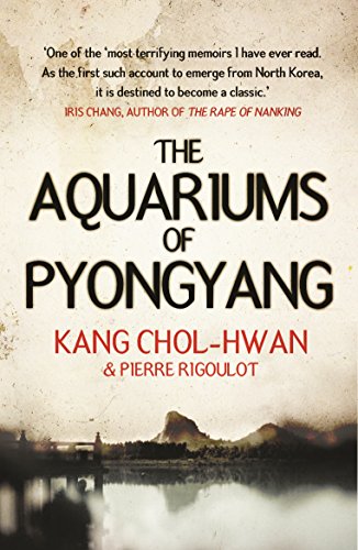 Beispielbild fr The Aquariums of Pyongyang: Ten Years in the North Korean Gulag zum Verkauf von AwesomeBooks