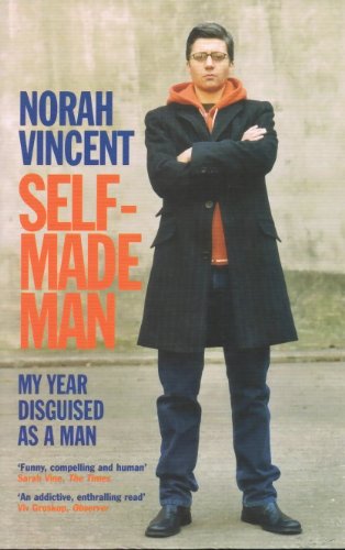 9781843545040: Self-Made Man: My Year Disguised as a Man