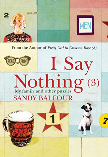 Stock image for I Say Nothing (3): My Family and Other Puzzles: No. 3 for sale by Reuseabook