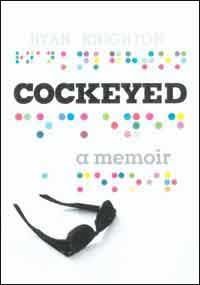 Stock image for Cockeyed: A Memoir for sale by WorldofBooks
