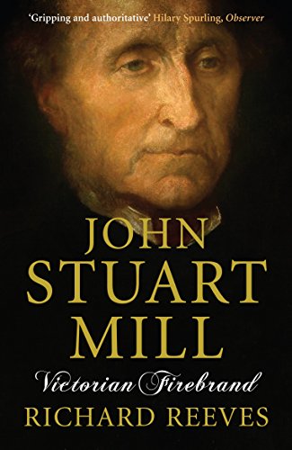 9781843546443: John Stuart Mill: Victorian Firebrand