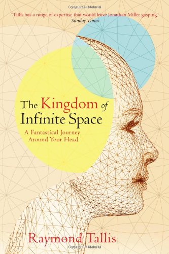 Stock image for The Kingdom of Infinite Space: A Portrait of Your Head for sale by SecondSale