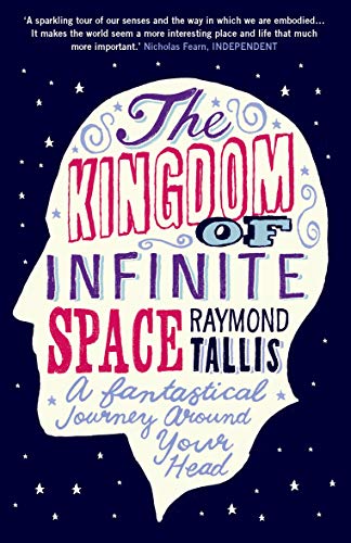 Stock image for The Kingdom of Infinite Space for sale by Blackwell's