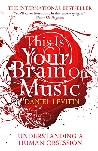 Beispielbild fr This Is Your Brain On Music: Understanding a Human Obsession zum Verkauf von WorldofBooks