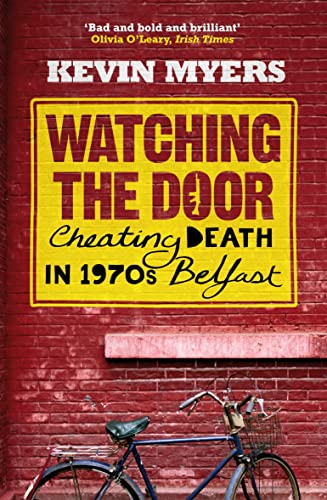 9781843547297: Watching the Door: Cheating Death in 1970s Belfast