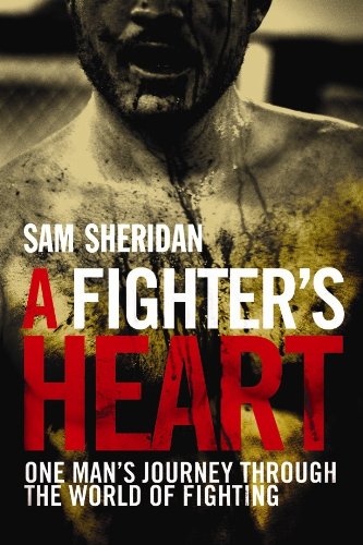 9781843547983: A Fighter's Heart: One Man's Journey Through the World of Fighting