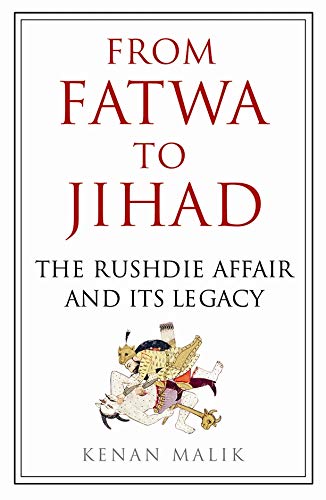 Stock image for From Fatwa to Jihad: The Rushdie Affair and Its Legacy for sale by Jason Books
