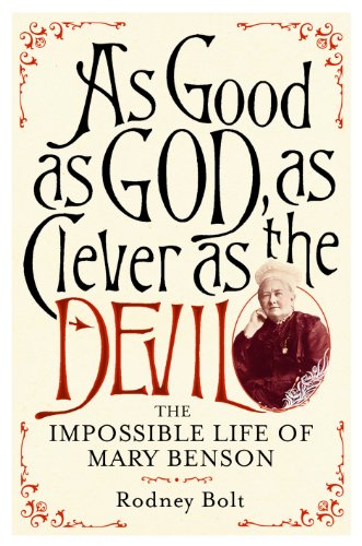 Beispielbild fr As Good as God, As Clever as the Devil: The Impossible Life of Mary Benson zum Verkauf von AwesomeBooks