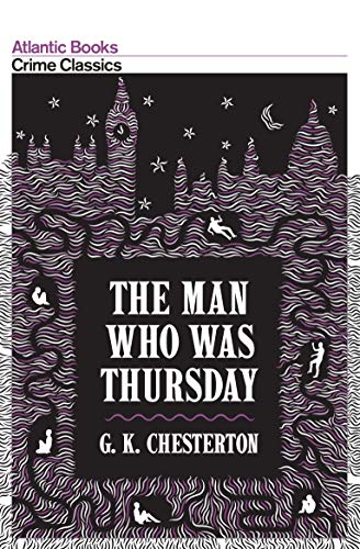 Beispielbild fr The Man Who Was Thursday (Atlantic Classic Crime) zum Verkauf von WorldofBooks