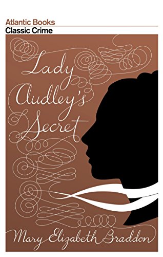 Imagen de archivo de Lady Audley's Secret (Crime Classics) a la venta por HPB-Emerald