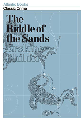 Stock image for The Riddle of the Sands (Crime Classics) for sale by Ergodebooks