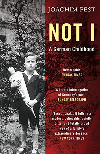 Imagen de archivo de Not I: A German Childhood a la venta por ThriftBooks-Dallas