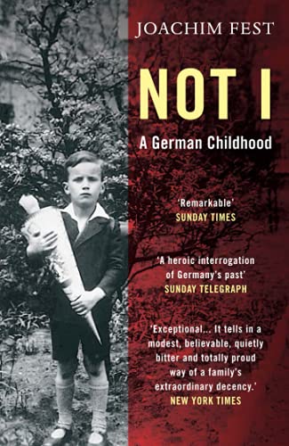 9781843549321: Not I: A German Childhood