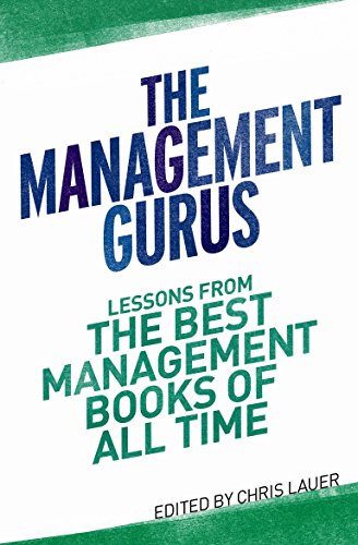 Stock image for Management Gurus : Lessons from Tehe Best Management Books of All Time for sale by Better World Books