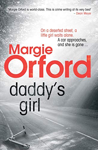 9781843549475: Daddy's Girl. Margie Orford