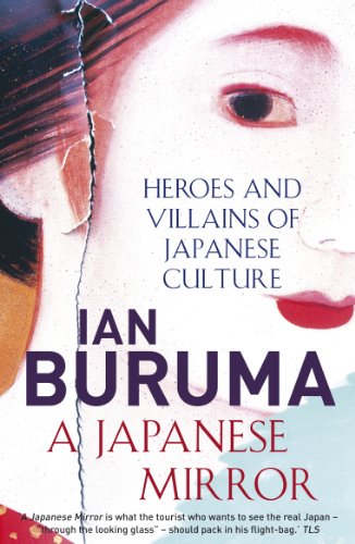 9781843549628: A Japanese Mirror: Heroes and Villains of Japanese Culture