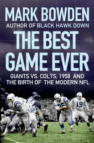 9781843549697: The Best Game Ever: Giants vs. Colts, 1958, and the Birth of the Modern NFL